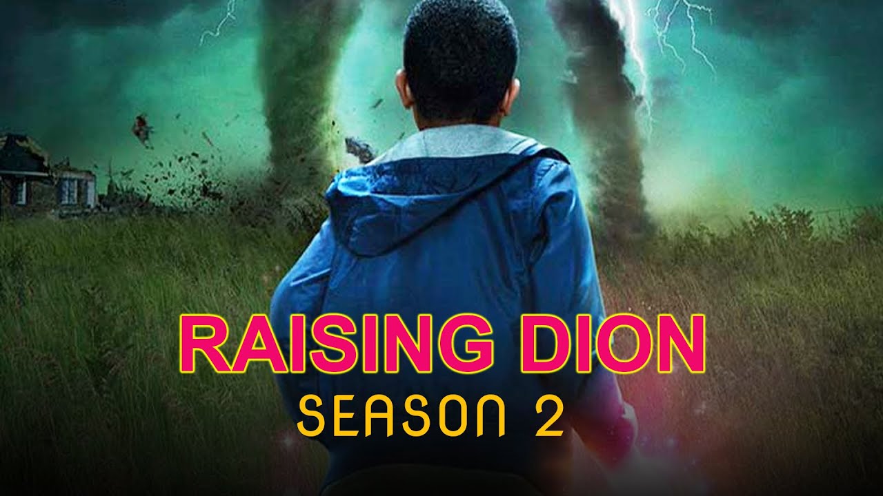 Raising Dion Season 2