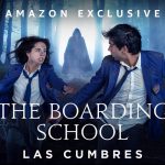 The Boarding School: Las Cumbres Season 2